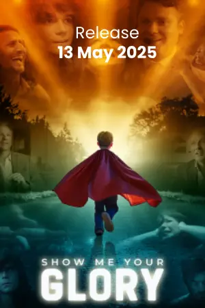 show Me Your Glory 2025 movie poster